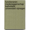 Functioneren medezeggenschap Katholieke Universiteit Nijmegen by J. Doesborgh