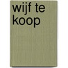 Wijf te koop by A. Foesters