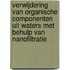 Verwijdering van organische componenten uit waters met behulp van nanofiltratie