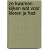 Ze kwamen kijken wat voor kleren je had by P. Hamburger