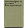 De monitoring van het gebruik van thuiszorgtechnologie by M.N.M. van Poppel