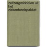 Zelfzorgmiddelen uit het ziekenfondspakket door S.G.M. Adam