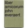 Liber amicorum John Everaert door Jan; Sander Spanoghe (red.) Parmentier