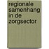 Regionale samenhang in de zorgsector