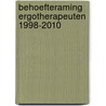Behoefteraming ergotherapeuten 1998-2010 door L.F.J. van der Velden