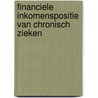 Financiele Inkomenspositie van chronisch zieken door P.M. Rijken