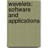 Wavelets: software and applications