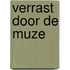 Verrast door de Muze
