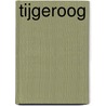 Tijgeroog door M. Roggeveen