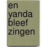 En Yanda bleef zingen door R. Vanloo