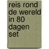 Reis rond de wereld in 80 dagen set