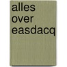 Alles over EASDACQ by L. van den Borre