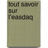 Tout savoir sur L'EASDAQ by L. van den Borre