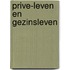 Prive-leven en gezinsleven