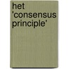 Het 'consensus principle' by A.W. ` Heringa