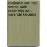 Evaluatie van het vernieuwde onderwijs aan varende kleuters door L. Mulder