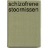 Schizofrene stoornissen