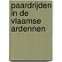 Paardrijden in de Vlaamse Ardennen