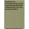 Kwaliteit van huisartsenzorg vanuit migrantenperspectief ontwikkeling van een meetinstrument by M.G. Weide