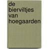 De bierviltjes van Hoegaarden by L. Mertems