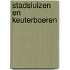 Stadsluizen en keuterboeren by H. van Damme