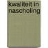 Kwaliteit in nascholing