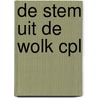 De stem uit de wolk cpl by Nel Benschop