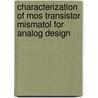 Characterization of MOS transistor mismatol for analog design by J. Bastos