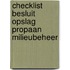 Checklist besluit opslag propaan milieubeheer
