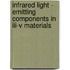 Infrared light - emitting components in III-V materials