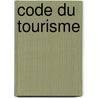 Code du Tourisme door O. Dugardyn