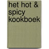 Het hot & spicy kookboek by Unknown