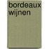 Bordeaux wijnen