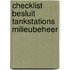 Checklist besluit tankstations milieubeheer