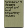 Optimization of inductive powering of small biotelemetry implants door K. van Schuylenbergh