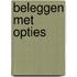 Beleggen met opties