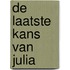 De laatste kans van Julia