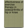 Effectiveness of exercise therapy in osteoarthritis of hip or knee door M.E. van Baar