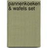 Pannenkoeken & wafels set door G. Mander