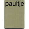 Paultje door Eve Tharlet