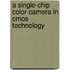 A single-chip color camera in CMOS technology