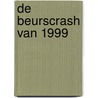 De beurscrash van 1999 door Onbekend