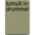 Tumult in Drummel