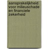 Aansprakelijkheid voor milieuschade en financiele zekerheid door Onbekend