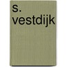 S. Vestdijk door Th. de Vries
