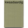 Kwaadaardig door J. Temmink