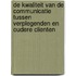 De kwaliteit van de communicatie tussen verplegenden en oudere clienten