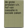 De grote arresten v.h. Hof van Cassatie in sociale zaken by W. Van Eeckhoutte