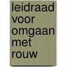 Leidraad voor omgaan met rouw door E. de Soir