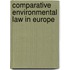 Comparative environmental law in Europe
